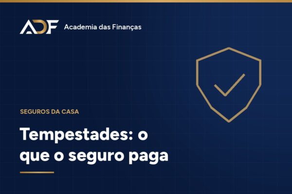 Tempestades: o que o seguro paga