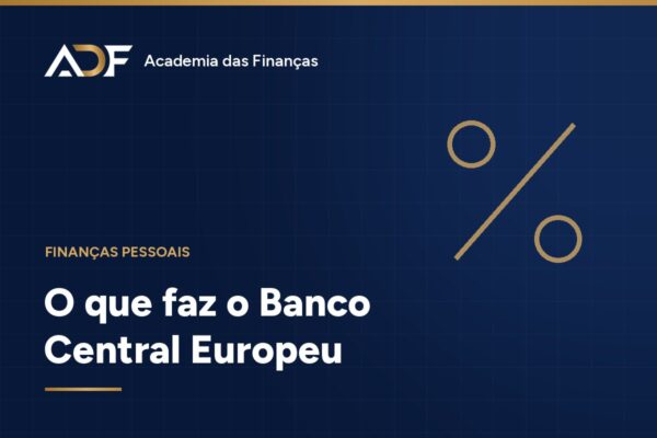 O que faz o Banco Central Europeu