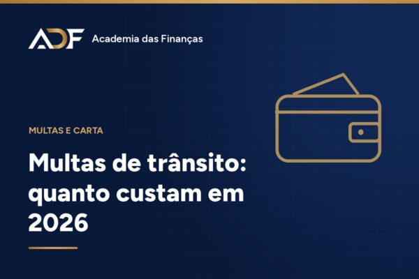 Multas de trânsito: quanto custam em 2026