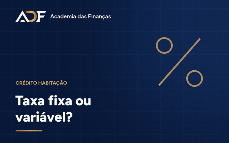 Taxa fixa ou variável?