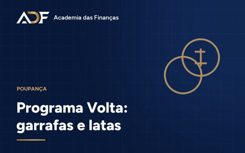 Programa Volta: garrafas e latas