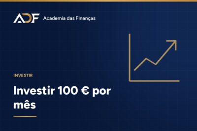 Como Investir 100 Euros por Mês em Portugal (2026): O Plano Completo