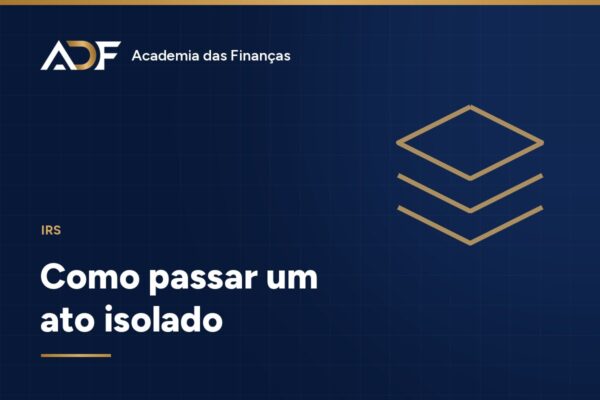 Como passar um ato isolado