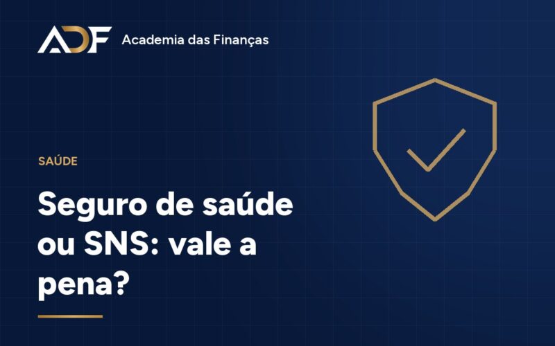 Seguro de saúde ou SNS: vale a pena?