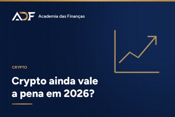 Crypto Ainda Vale a Pena em 2026? Análise Honesta dos Riscos, Catalisadores e Para Que Perfis Faz Sentido