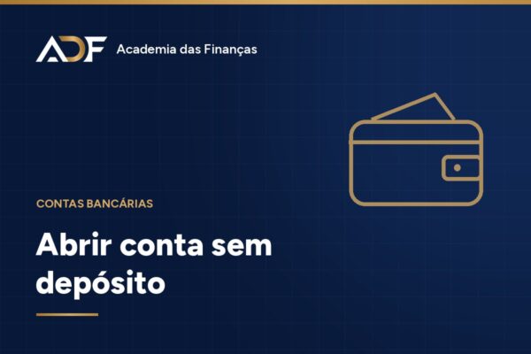Abrir conta sem depósito