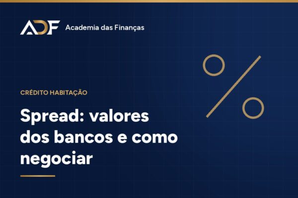 Spread: valores dos bancos e como negociar