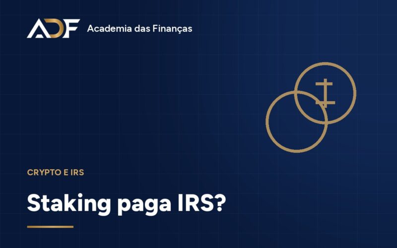 Staking paga IRS?
